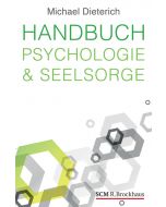 Handbuch Psychologie & Seelsorge