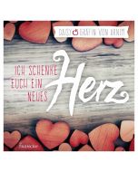 Ich schenke euch ein neues Herz