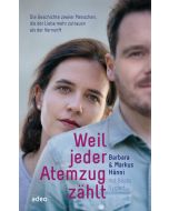 Weil jeder Atemzug zählt