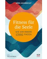 Fitness für die Seele