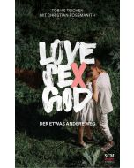 Love, Sex, God