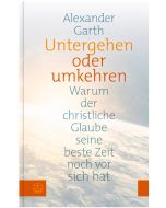Untergehen oder umkehren