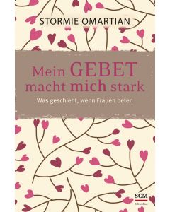 Mein Gebet macht mich stark