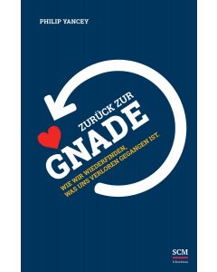 Zurück zur Gnade