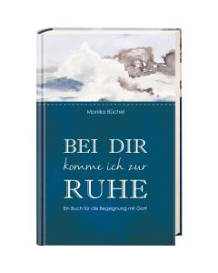 Bei dir komme ich zur Ruhe