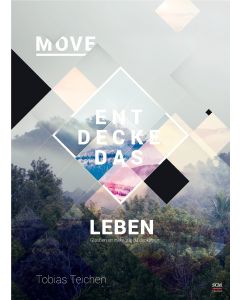 Move - Entdecke das Leben