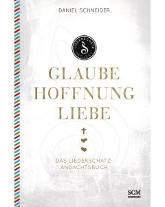 Glaube - Hoffnung - Liebe
