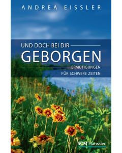 Und doch bei dir geborgen