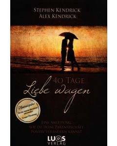 40 Tage Liebe wagen