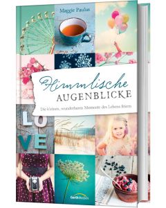 Himmlische Augenblicke