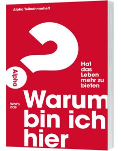 Warum bin ich hier? Hat das Leben mehr zu bieten