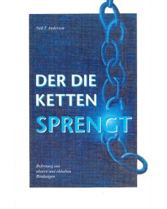 Der die Ketten sprengt