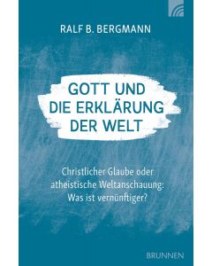 Gott und die Erklärung der Welt