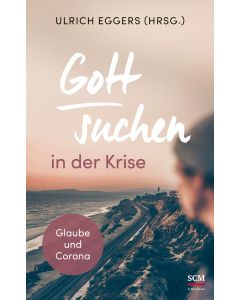 Gott suchen in der Krise