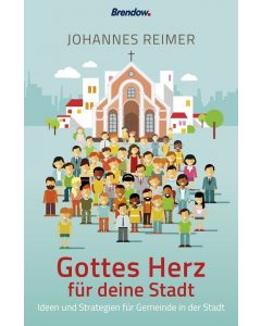 Gottes Herz für deine Stadt