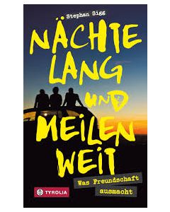 Nächtelang und meilenweit