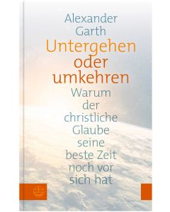 Untergehen oder umkehren
