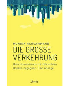 Die grosse Verkehrung