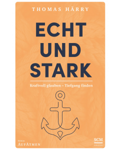 Echt und Stark