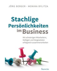 Stachlige Persönlichkeiten im Business