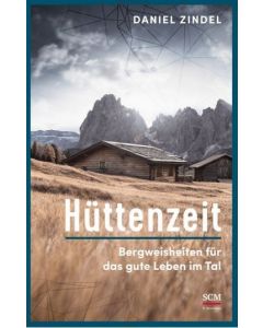 Hüttenzeit